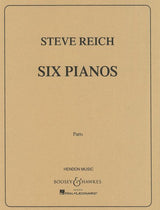 Reich: Six Pianos