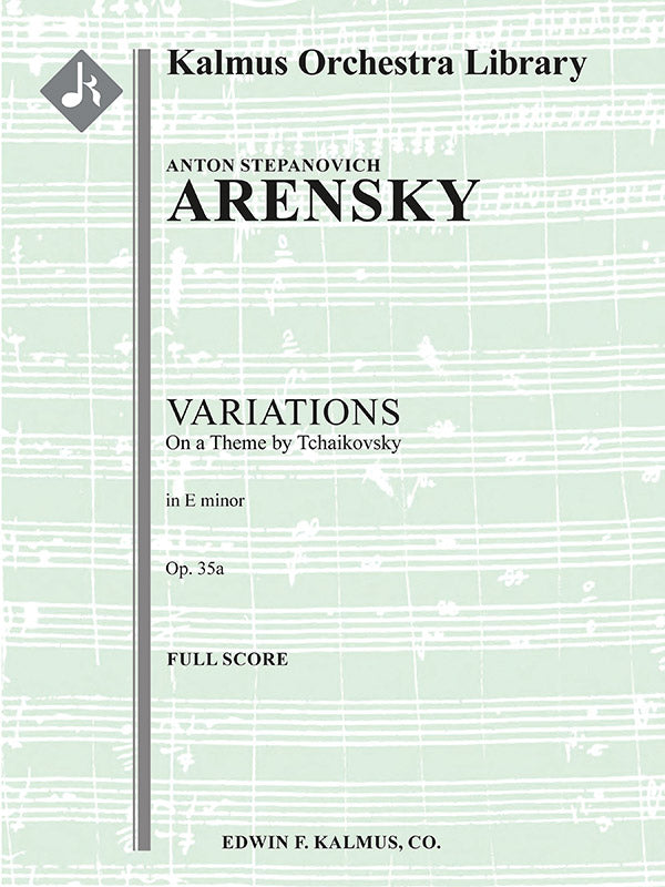 Arensky: Variations on a Theme of Tchaikovsky, Op. 35a