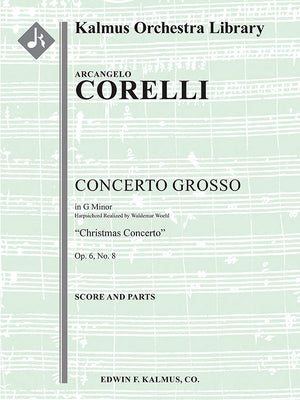 Corelli: Concerto Grosso, Op. 6, No. 8 in G Minor