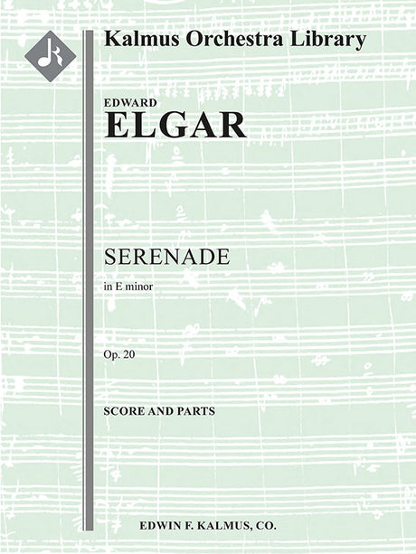 Elgar: Serenade in E Minor, Op. 20