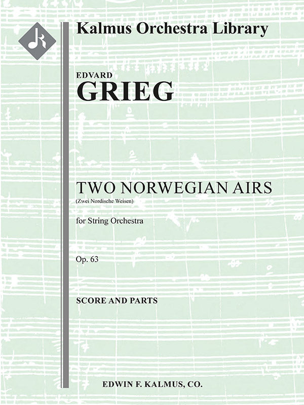 Grieg: To nordiske melodier, Op. 63 (Version for String Orchestra)