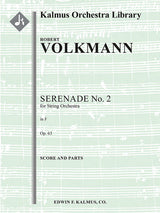 Volkmann: Serenade No. 2 for Strings in F Major, Op. 63