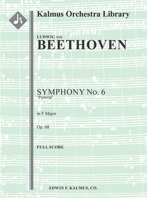 Beethoven: Symphony No. 6 in F Major, Op. 68