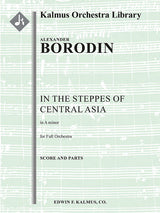 Borodin: Polovtsian Dances: In the Steppes of Central Asia from Prince Igor