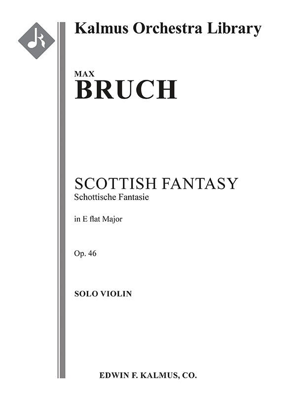 Bruch: Scottish Fantasy, Op. 46