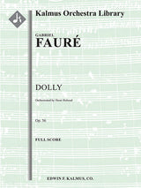Fauré: Dolly, Op. 56 (arr. for orchestra)