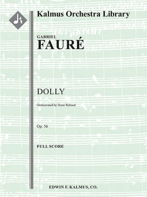 Fauré: Dolly, Op. 56 (arr. for orchestra)