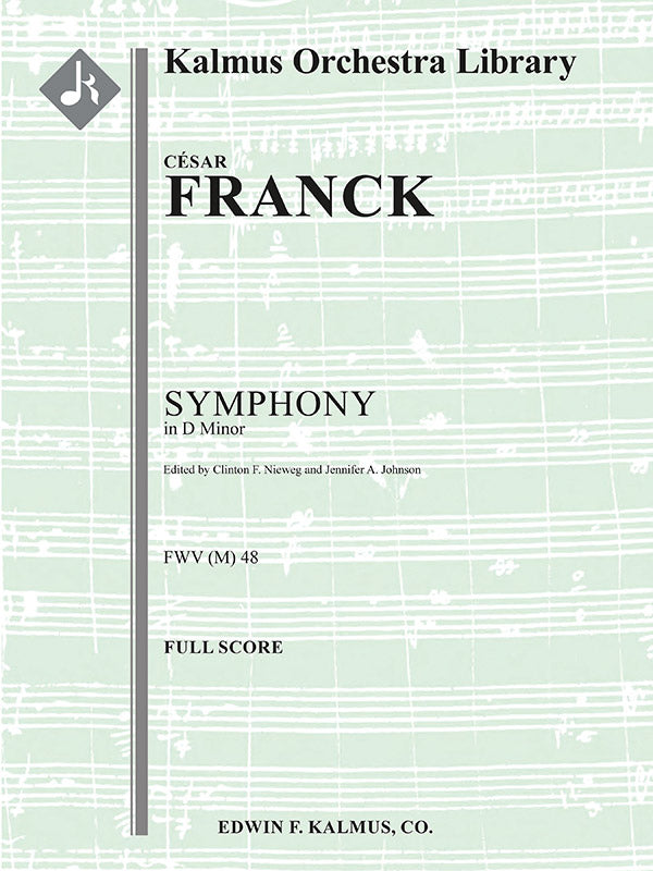 Franck: Symphony in D Minor, FWV 48