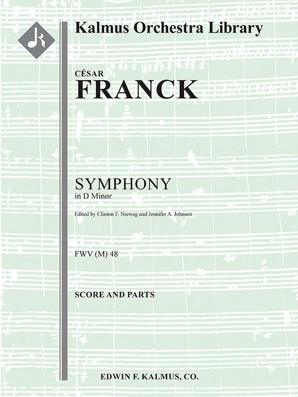 Franck: Symphony in D Minor, FWV 48 – Ficks Music Franck: Symphony in D Minor, FWV 48 – Ficks Music
