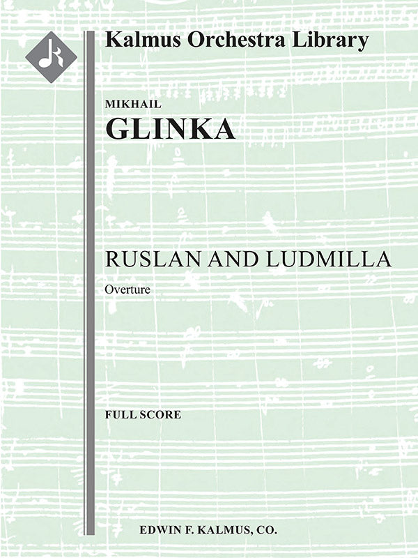 Glinka: Overture to Ruslan and Lyudmilla