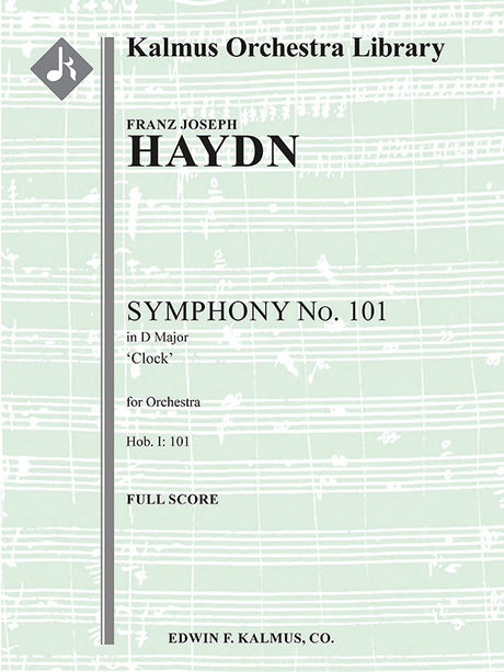 Haydn: Symphony No. 101 in D Major, Hob. I:101
