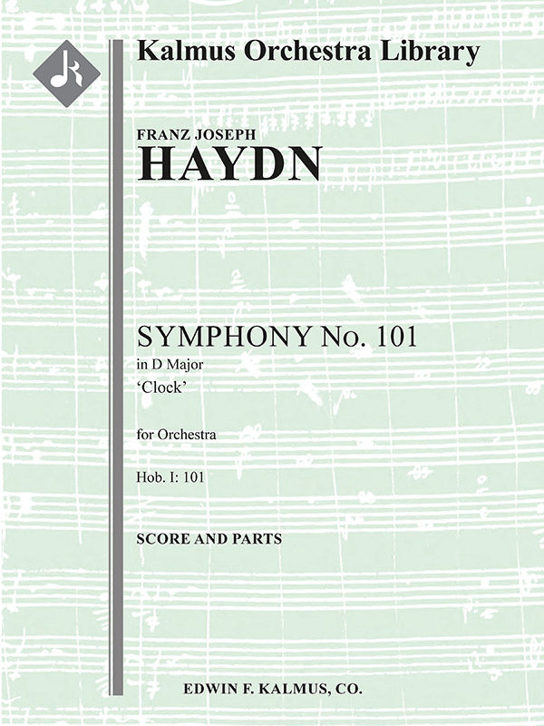 Haydn: Symphony No. 101 in D Major, Hob. I:101