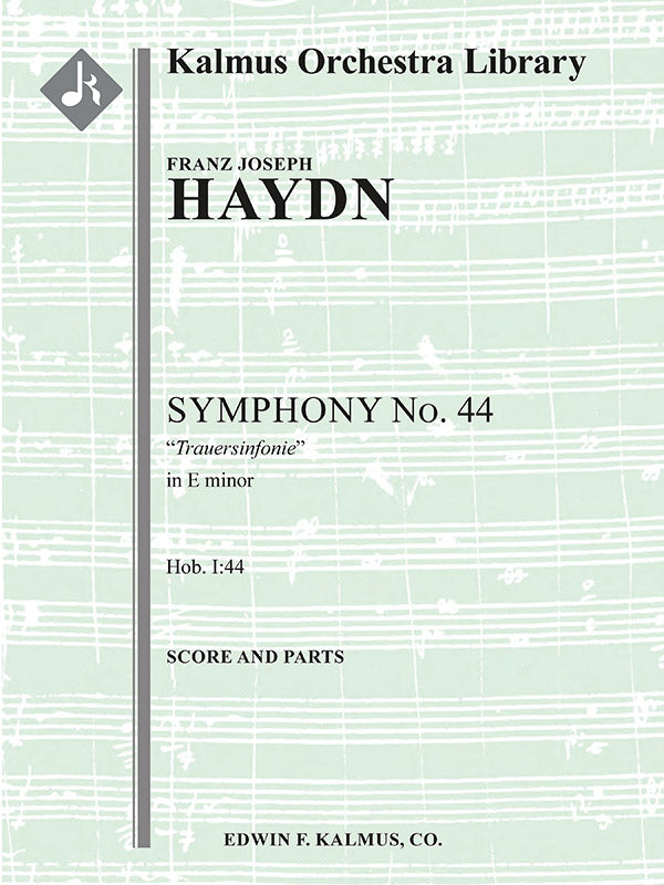 Haydn: Symphony No. 44 in E Minor, Hob. I:44