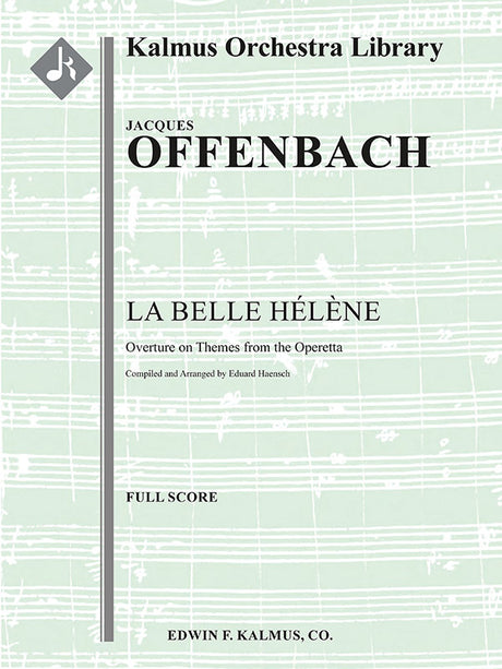 Offenbach: Overtute to La belle Hélène