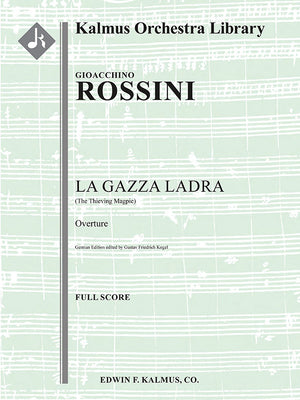 Rossini: Overture to La gazza ladra (The Thieving Magpie)