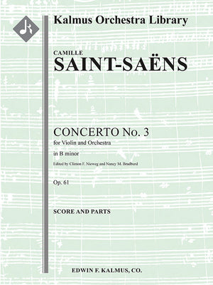 Saint-Saëns: Violin Concerto No. 3 in B Minor, Op. 61