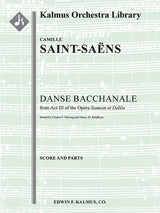 Saint-Saëns: Danse Bacchanale from Samson and Delilah, Op. 47