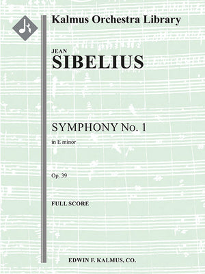 Sibelius: Symphony No. 1 in E Minor, Op. 39