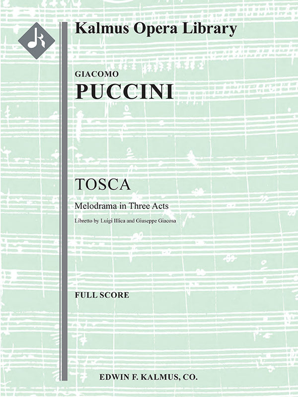 Puccini: Tosca (original orchestration)