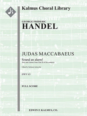 Handel: Sound an alarm! from Judas Maccabaeus, HWV 63