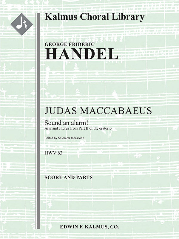 Handel: Sound an alarm! from Judas Maccabaeus, HWV 63