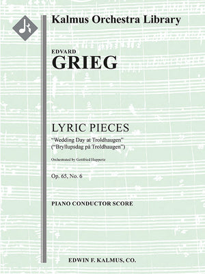 Grieg: Wedding Day at Troldhaugen, Op. 65, No. 6 (arr. for orchestra)