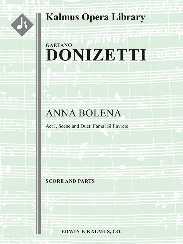 Donizetti: Fama! Si l'avrete from Anna Bolena