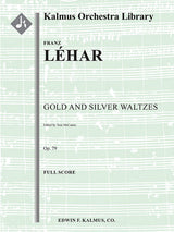 Lehár: Gold and Silber, Op. 79