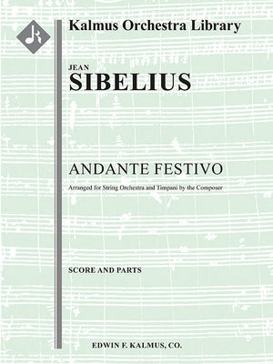 Sibelius: Andante Festivo, JS 34b, Op. 117a (Version for String Orchestra & Timpani)