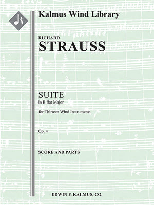 Strauss: Suite in B-flat Major for 13 Wind Instruments, Op. 4