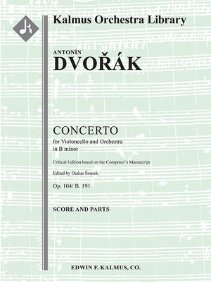Dvořák: Cello Concerto, B. 191, Op. 104