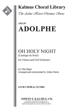 Adam: O Holy Night (arr. for SATB & orchestra)
