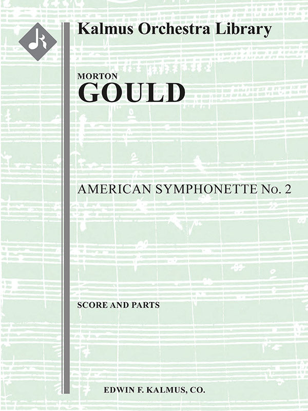 Gould: American Symphonette No. 2