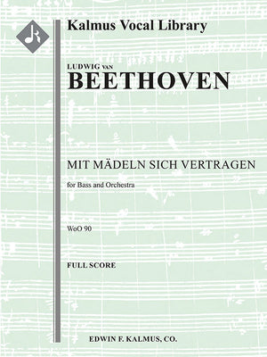 Beethoven: Mit Mädeln sich vertragen, WoO 90