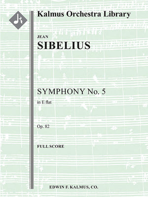 Sibelius: Symphony No. 5 in E-flat Major, Op. 82