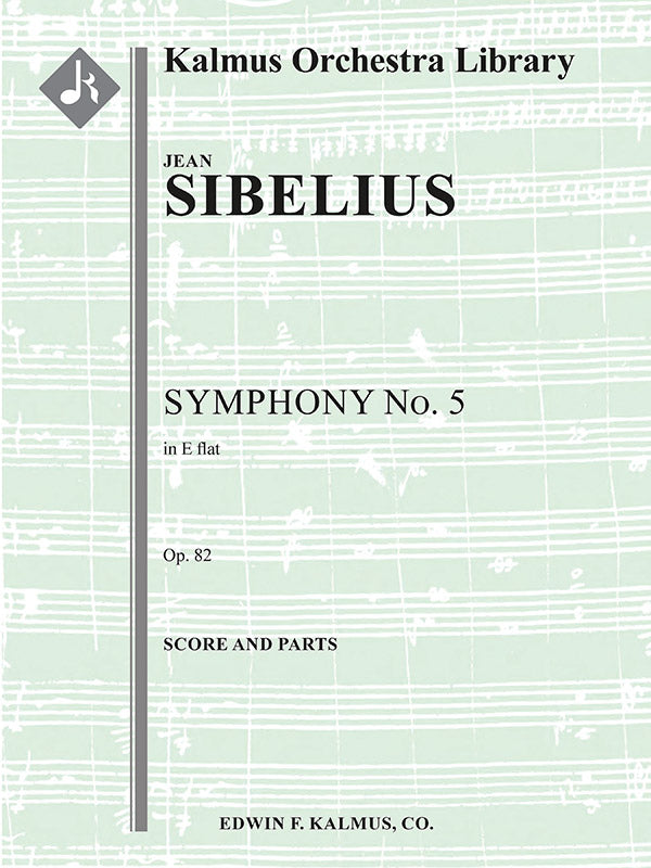 Sibelius: Symphony No. 5 in E-flat Major, Op. 82