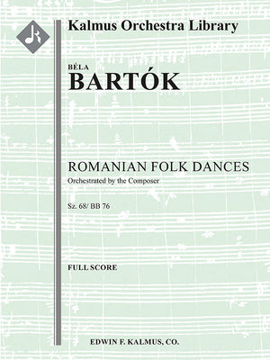 Bartok: Romanian Folk Dances (Version for Small Orchestra)