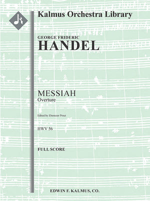 Handel: Overture to Messiah, HWV 56