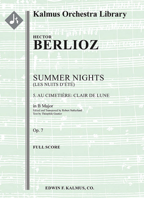 Berlioz: Au cimetière - Clair de lune from Les nuits d'ete (transposed in B Major) (Version for Orchestra)