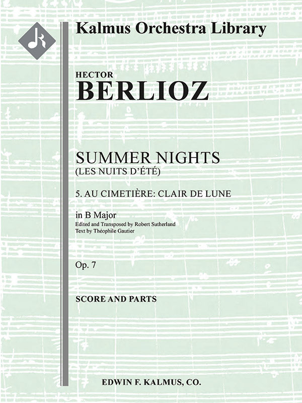 Berlioz: Au cimetière - Clair de lune from Les nuits d'ete (transposed in B Major) (Version for Orchestra)