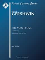 Gershwin: The Man I Love (arr. for orchestra)