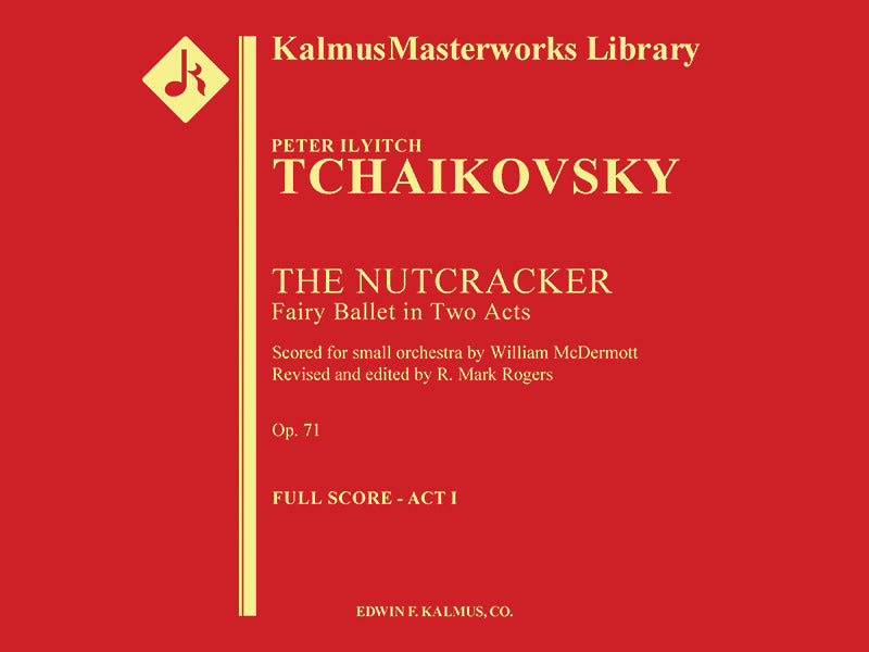 Tchaikovsky: Nutcracker - Complete with Reduced Orchestration