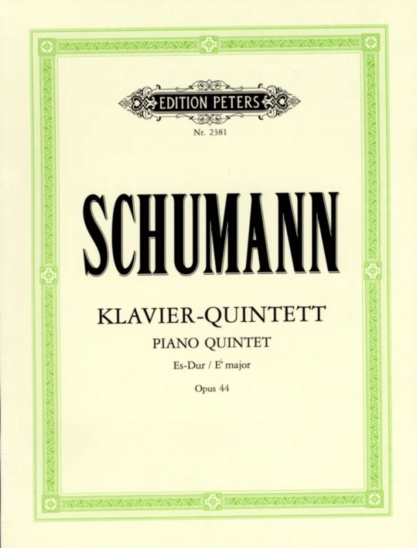Schumann: Piano Quintet in E-flat Major, Op. 44