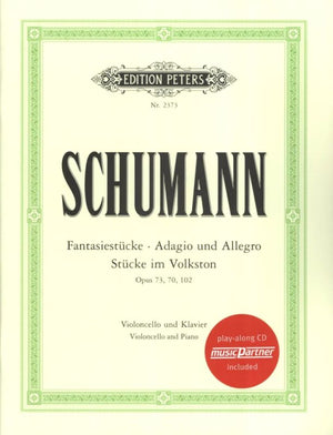 Schumann: Fantasiestücke, Adagio and Allegro, Stücke im Volkston (Opp. 70, 73 & 102)