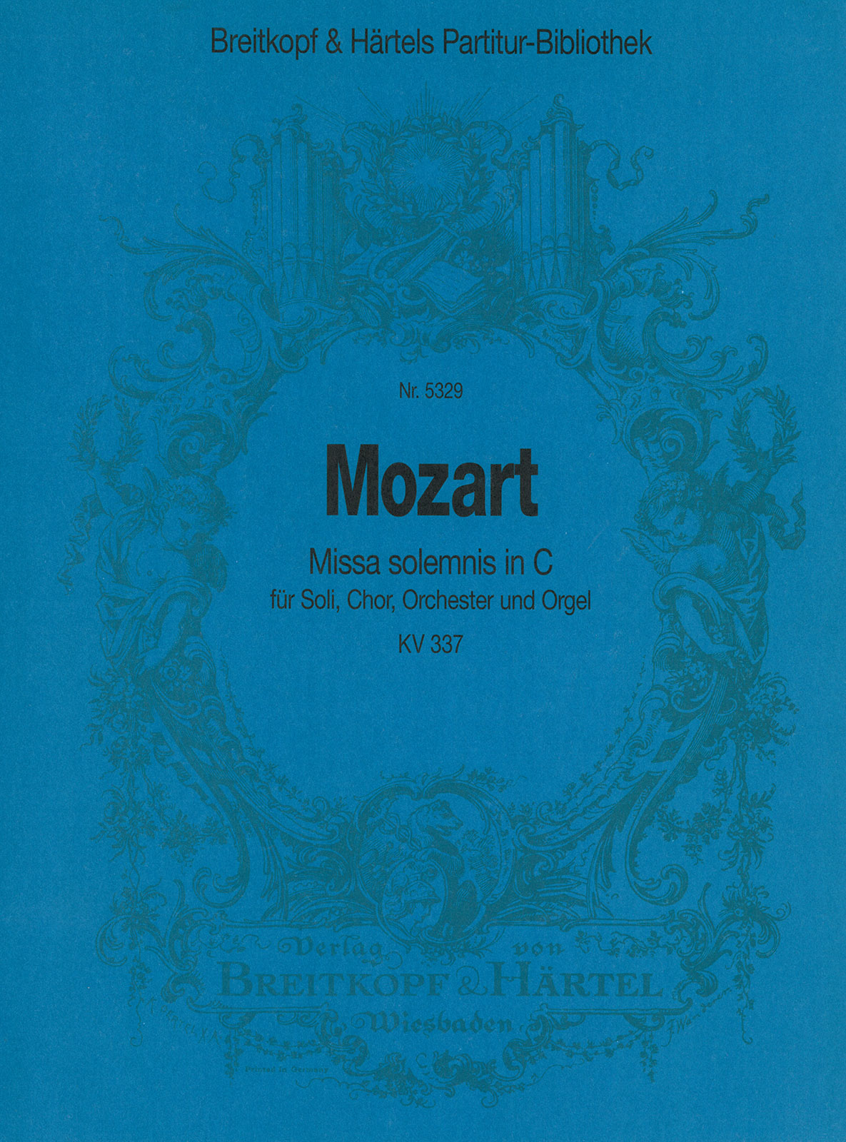 Mozart: Missa in C Major, K. 337 ("Missa solemnis")