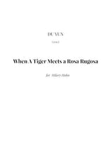 Du Yun: When a Tiger meets a Rosa Rugosa