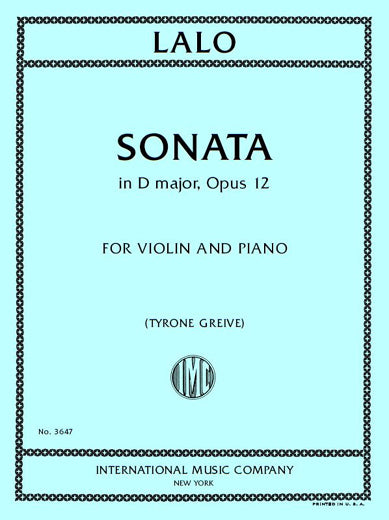 Lalo: Violin Sonata in D Major, Op. 12