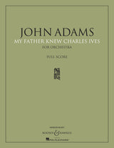 Adams: My Father Knew Charles Ives