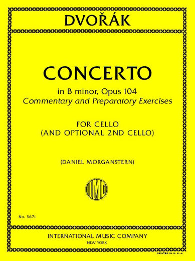 Commentary and Preparatory Exercises to Dvořák's Concerto in B Minor, Op. 104