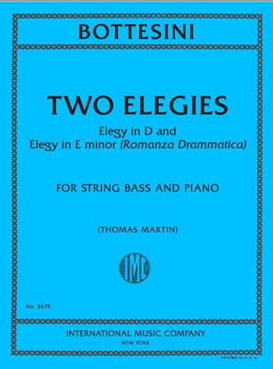 Bottesini: Elegy No. 1 in D Major & Elegy No. 2 in E Minor "Romanza Drammatica"